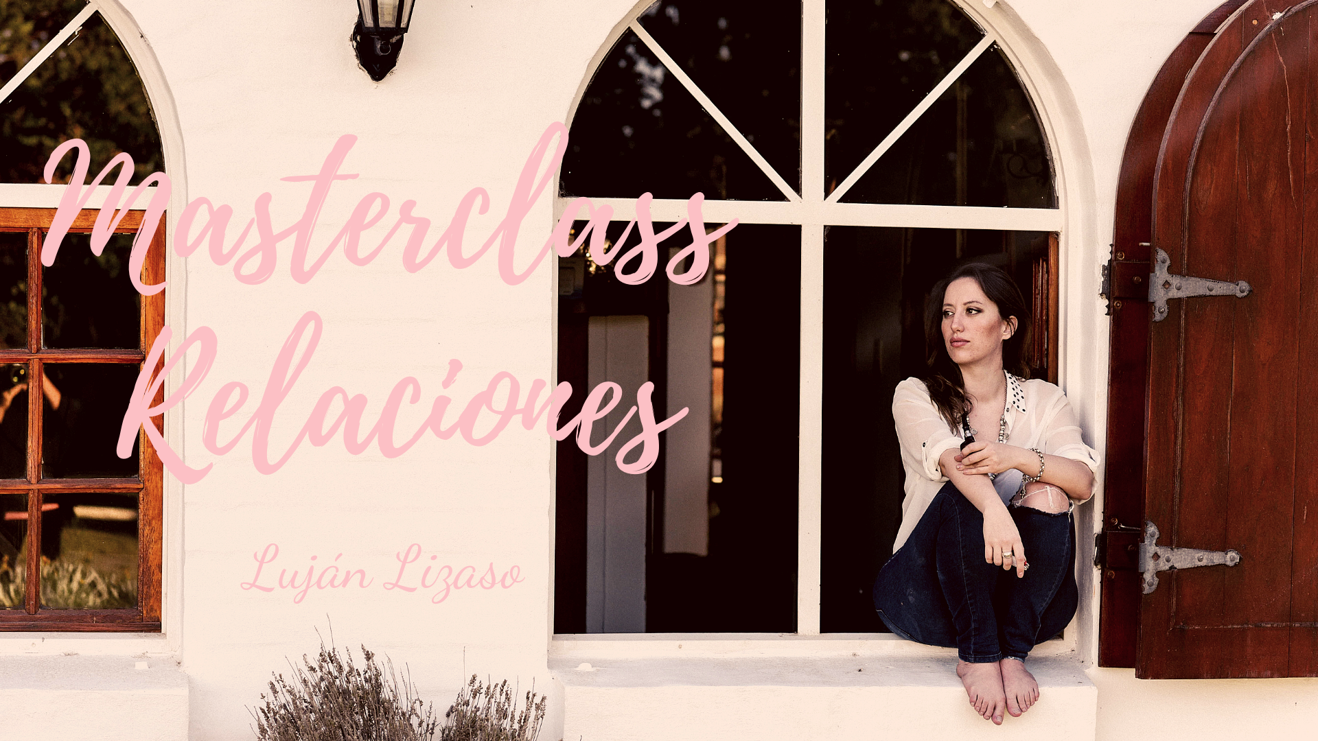 MasterClass: RELACIONES TOXICAS, VS AMOR PURO